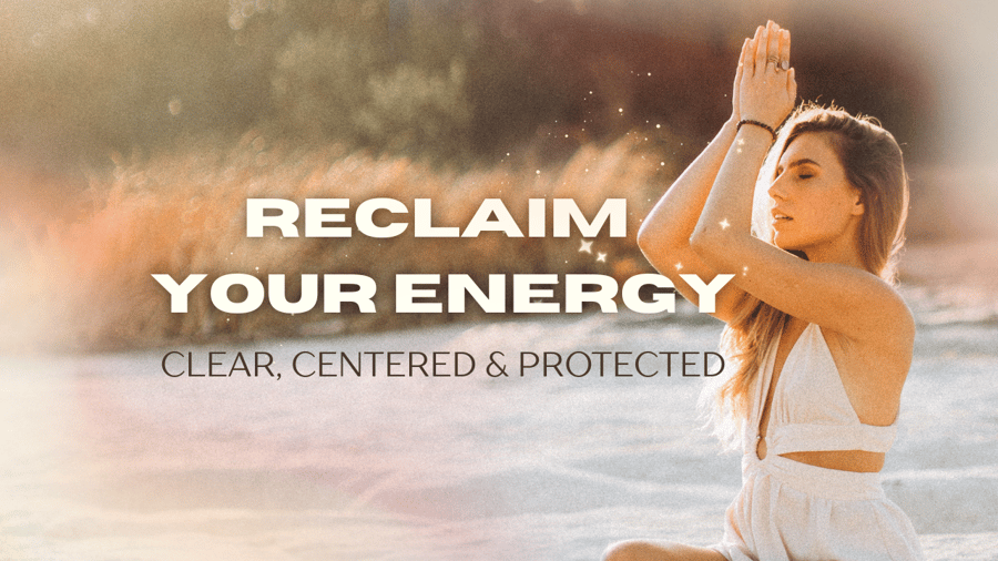 Reclaim Your Energy: Clear, Centered & Protected at 3rd Eye in Austin