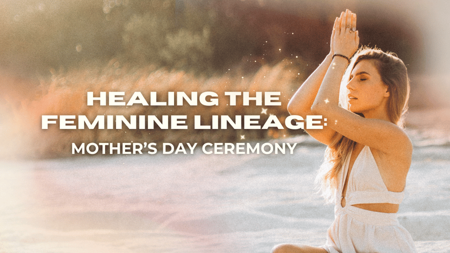 Healing the Feminine Lineage: A Mother’s Day Ceremony at 3rd Eye in Austin
